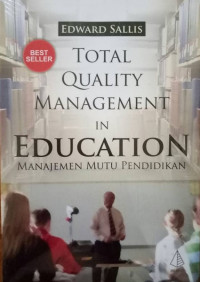 Total quality management in education : manajemen mutu pendidikan