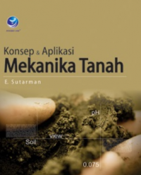 Konsep dan aplikasi mekanika tanah