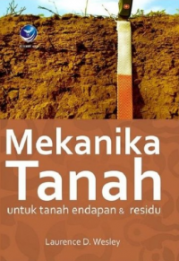 Mekanika tanah untuk tanah endapan & residu