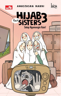 Hijab for sister 3: setop ngomongin rain