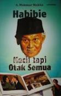 Habibie kecil tapi otak semua