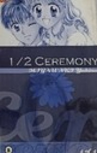 1/2 ceremony