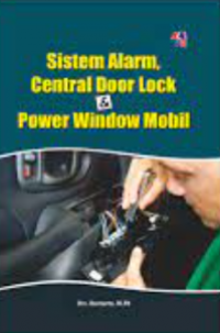 Sistem alarm, central door lock & power window mobil