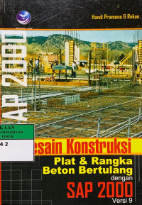 Desain kontruksi plat dan rangka beton bertulang dengan sap 2000 versi 9