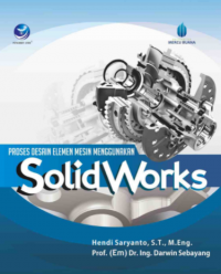 Proses desain elemen mesin menggunakan solidworks