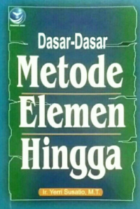 Dasar-dasar metode elemen hingga