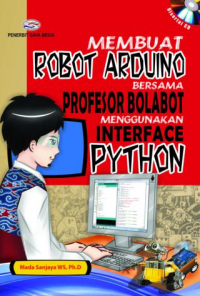 Membuat Robot bersama Profesor Bolabot menggunakan interface python