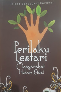 Perilaku lestari masyarakat hukum adat