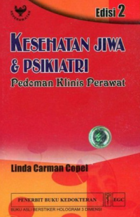 Kesehatan jiwa dan psikiatrik pedoman klinis perawat