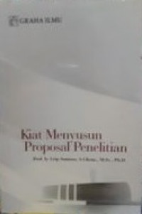 Kiat menyusun proposal penelitian