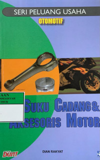 Seri Peluang Usaha Otomotif; Suku Cadang & Aksesoris Motor