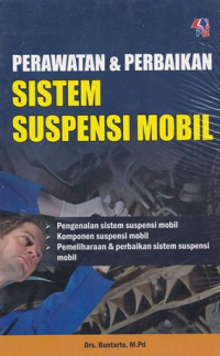 Perawatan & Perbaikan Sistem Suspensi Mobil