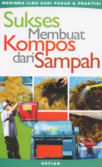 Sukses membuat kompos dari sampah