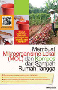 Membuat mikroorganisme local (MOL) dan kompos dari sampah rumah tangga