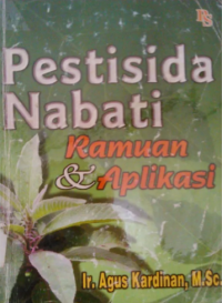 Pestisida nabati : ramuan dan aplikasi