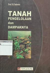 Tanah pengelolaan dan dampaknya