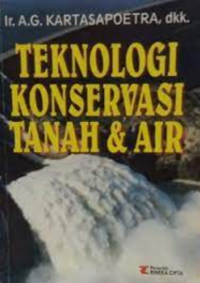 Teknologi konservasi tanah dan air