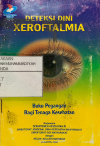 Deteksi dini xeroftalmia buku pegangan bagi tenaga kesehatan