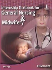 Internship texbook for general nursing & midwifery