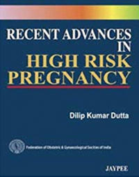 Recent advances in high risk prenancy