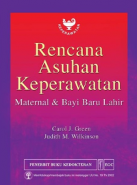 Rencana asuhan keperawatan : maternal & bayi baru lahir