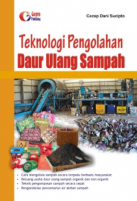 Teknologi Pengolahan Daur Ulang Sampah