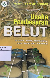 Image of Usaha pembesaran belut : di kolam tembok, kolam jaring, kolam terpal, dan drum/tong
