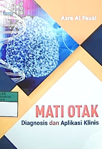 Mati otak ; diagnosis dan aplikasi klinis