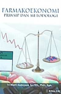 Farmakoekonomi : prinsip dan metodologi