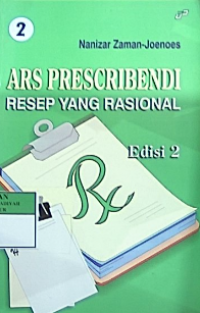 Ars prescribendi : resep yang rasional 2