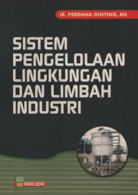 Sistem Pengelolaan Lingkungan dan Limbah Industri