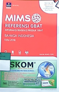 Image of MIMS referensi obat informasi ringkas produk obat edisi 2018