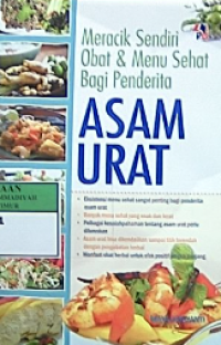 Meracik sendiri obat & menu sehat bagi penderita asam Urat