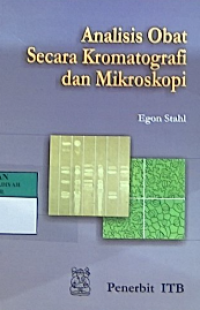 Analisis obat secara kromatografi dan mikroskopi