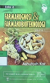 Farmakognosi & farmakobioteknologi Volume 1