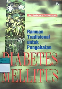 Ramuan tradisional untuk pengobatan diabetes mellitus