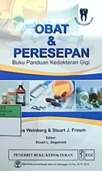 Obat dan peresepan : buku panduan kedokteran gigi