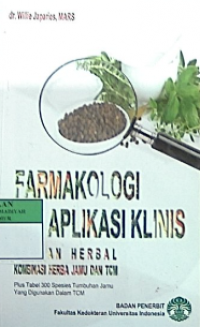 Farmakologi & aplikasi klinis ramuan herbal kombinasi herba jamu dan TCM