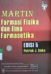 Farmasi fisika dan ilmu farmasetika martin