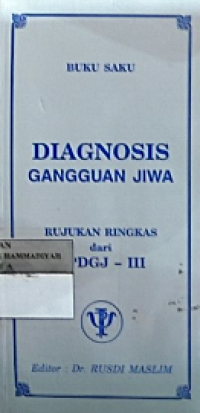 Buku saku diagnosis gangguan jiwa rujukan ringkas dari ppdgj-iii