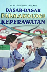 Dasar-dasar farmakologi keperawatan