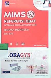 MIMS referensi obat informasi ringkas produk obat bahasa indonesia edisi 2016