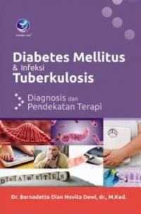 Diabetes mellitus & infeksi tuberkulosis: diagnosis dan pendekatan terapai