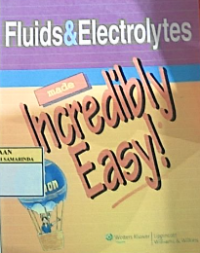 Fluid & electrolytes made incredibly easy!