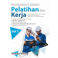 Kumpulan catatan pelatihan dan kerja: Schlumberger Wireline: Sept 1970 – Nov 1994 pengukuran data petrophysics (logging service sumur eksplorasi migas) volume 1