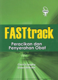 Image of Fasttrack peracikan dan penyerahan obat = (Fastrack pharmaceutical compounding and dispensing )