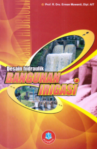 Desain hidraulik bangunan irigasi