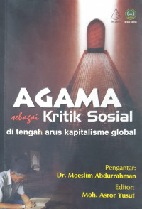 Agama sebagai kritik sosial di tengah arus kapitalisme global