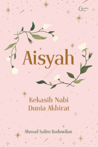 Image of Aisyah kekasih Nabi dunia akhirat