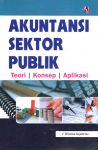 Akuntansi sektor publik : teori, konsep, aplikasi